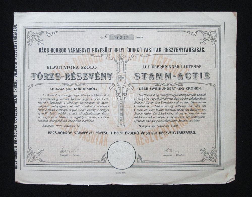 Bács-Bodrog Vármegyei H.É. Vasutak törzsrészvény 200 korona 1906